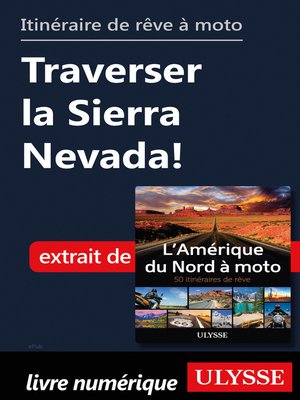 cover image of itinéraire de rêve à moto--Traverser la Sierra Nevada!